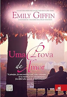 Uma Prova De Amor Emily Giffin